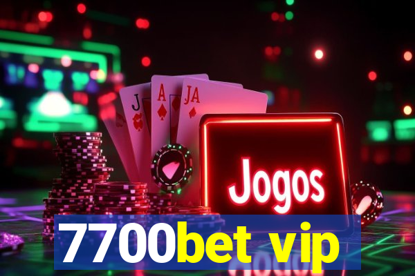 7700bet vip