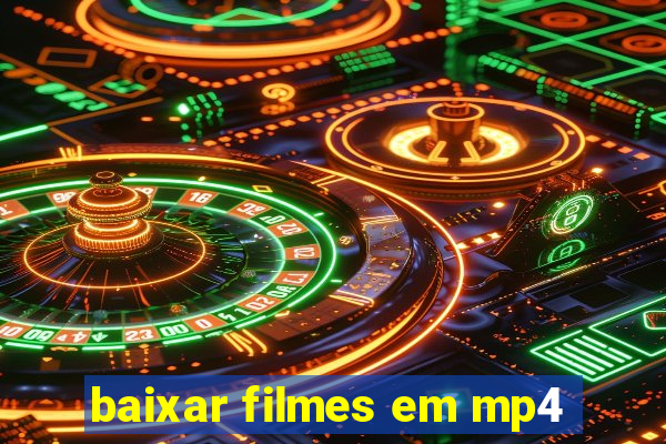 baixar filmes em mp4