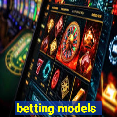 betting models