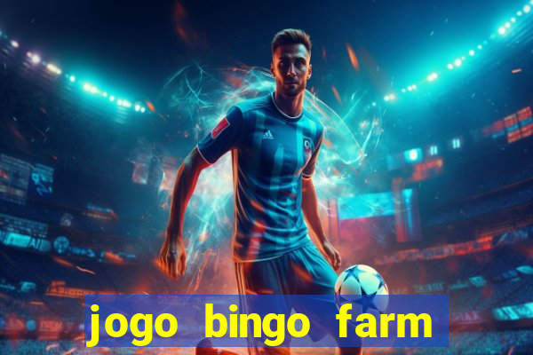 jogo bingo farm paga mesmo