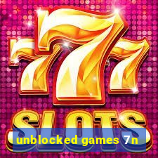 unblocked games 7n