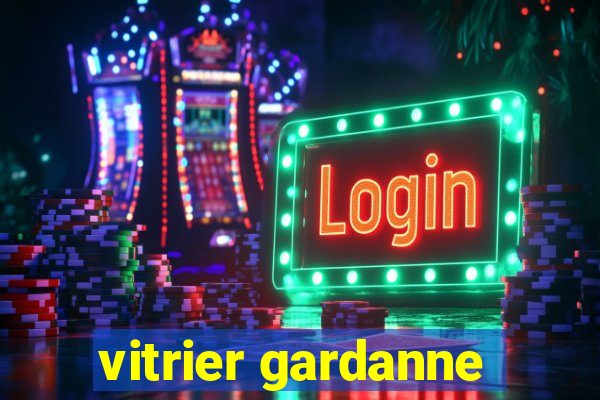 vitrier gardanne