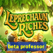 beta professor