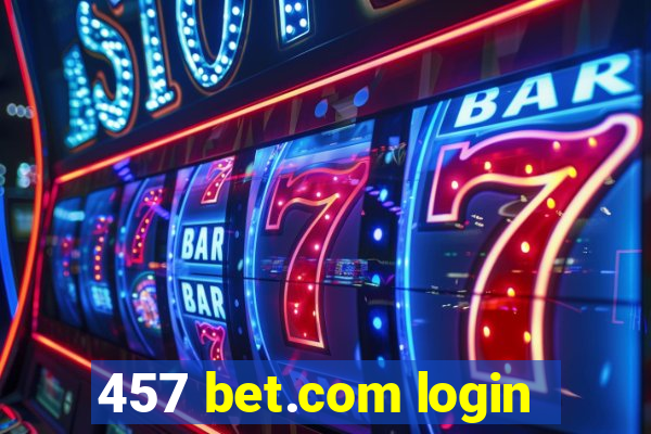 457 bet.com login