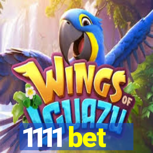 1111 bet