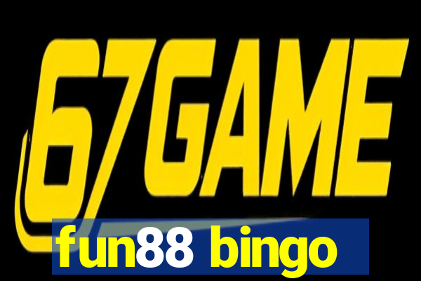 fun88 bingo