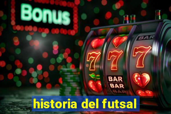 historia del futsal