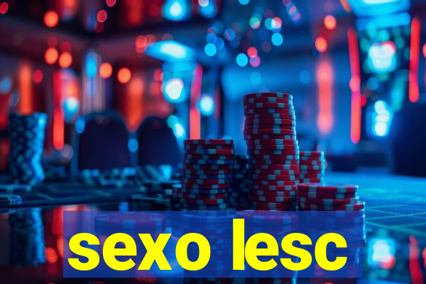 sexo lesc