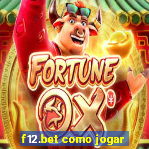 f12.bet como jogar