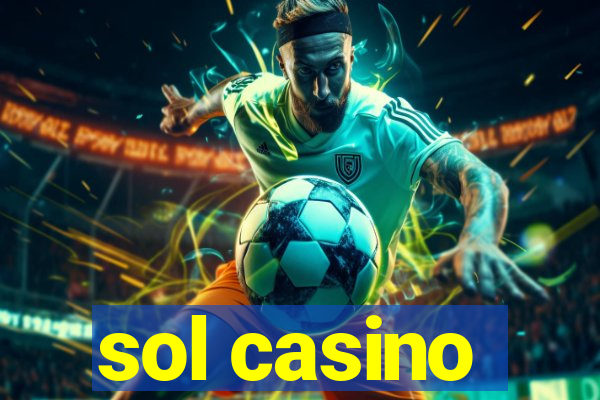 sol casino