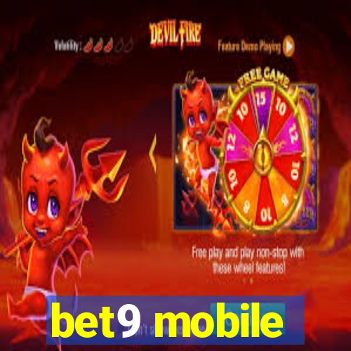 bet9 mobile