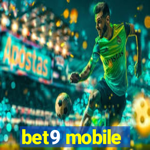 bet9 mobile