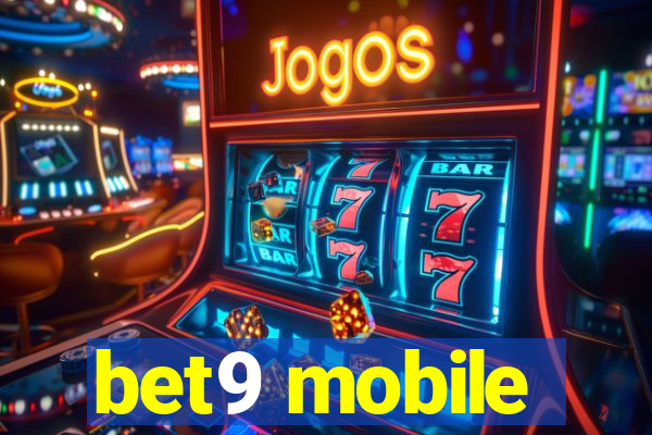 bet9 mobile