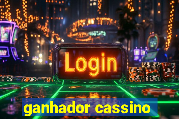 ganhador cassino