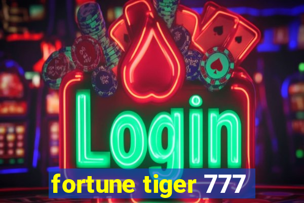 fortune tiger 777