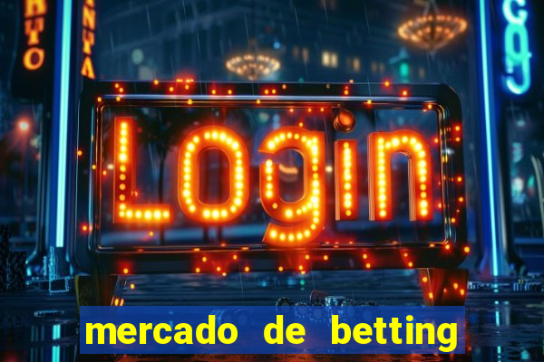 mercado de betting no brasil