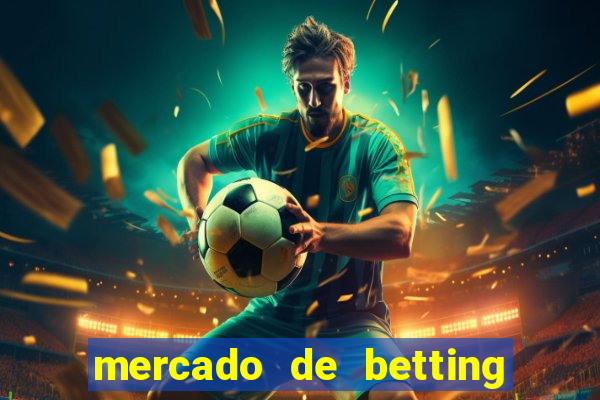 mercado de betting no brasil