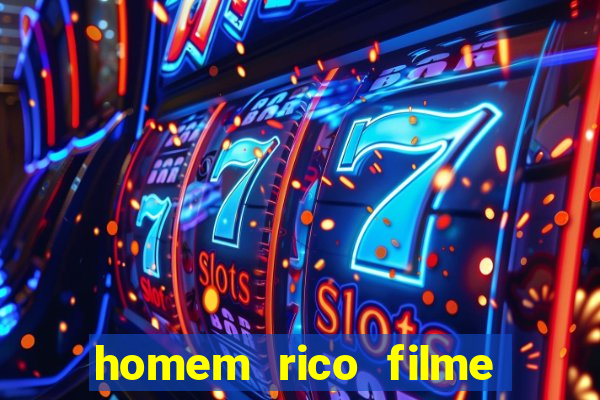 homem rico filme filme homem rico finge ser pobre para