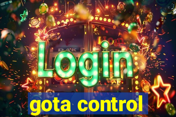 gota control