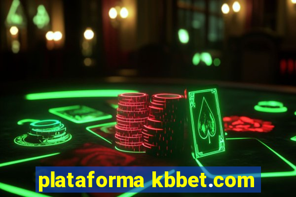 plataforma kbbet.com