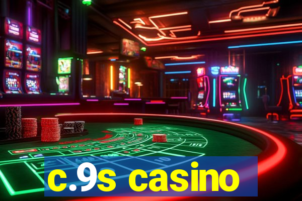 c.9s casino