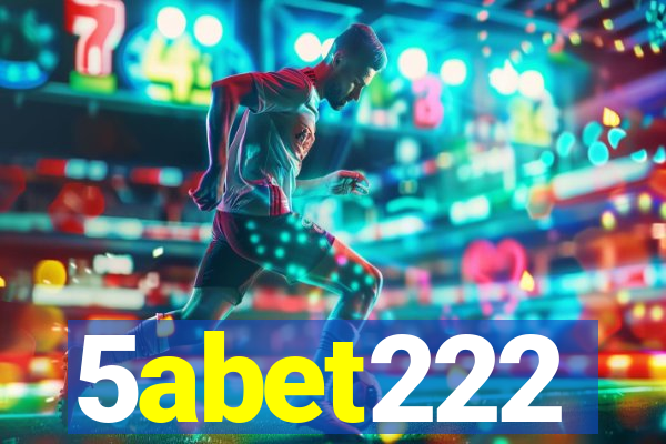 5abet222