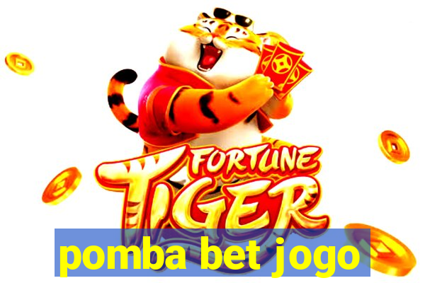 pomba bet jogo