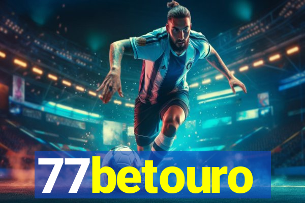 77betouro