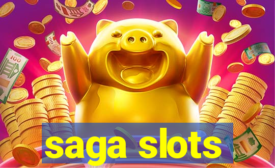 saga slots