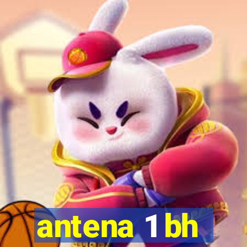 antena 1 bh