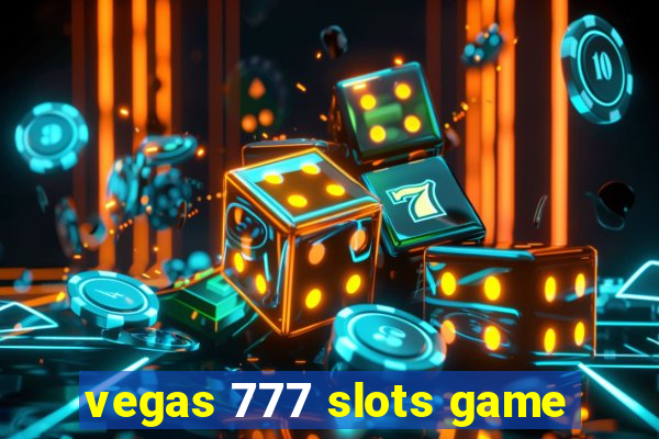 vegas 777 slots game