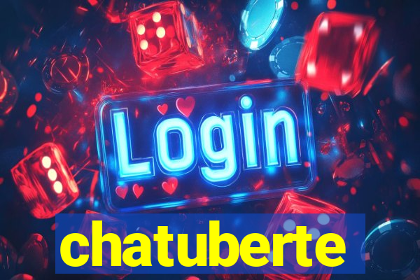 chatuberte