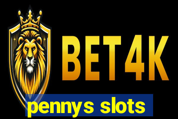 pennys slots