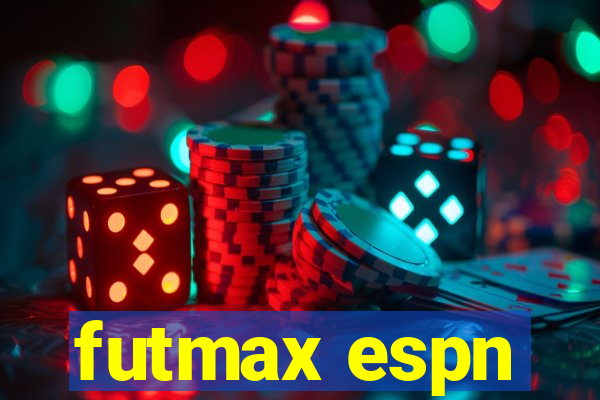 futmax espn