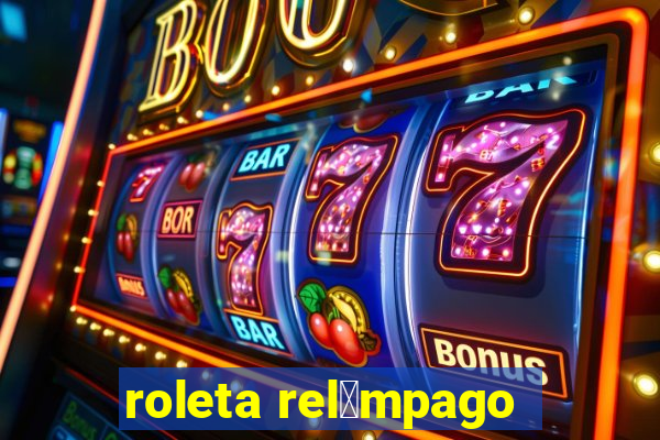 roleta rel芒mpago