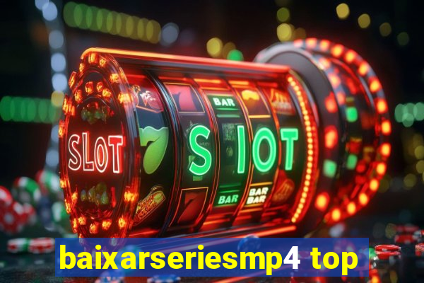 baixarseriesmp4 top