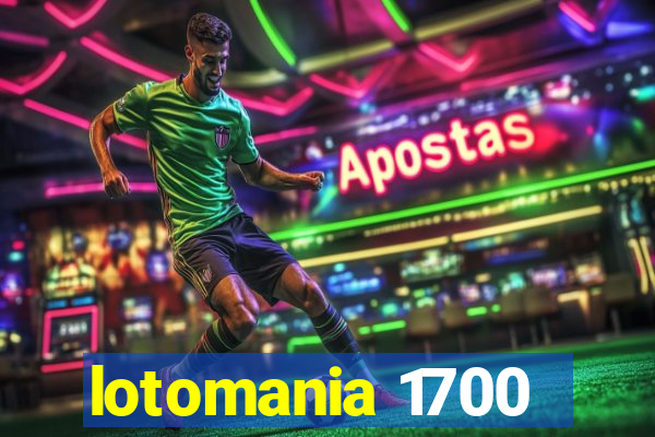 lotomania 1700