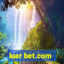 luar bet.com