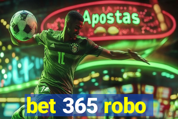 bet 365 robo