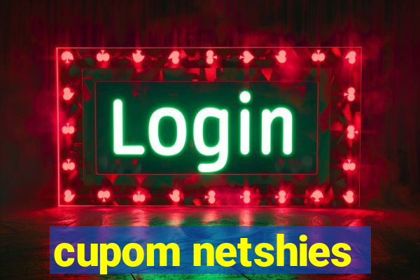 cupom netshies