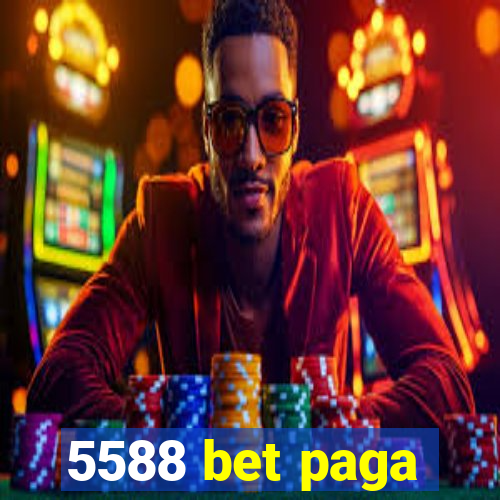 5588 bet paga