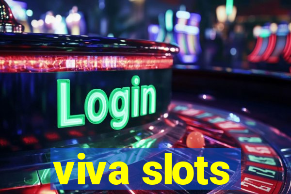 viva slots