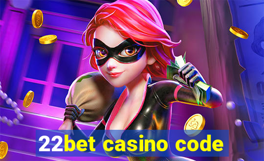 22bet casino code