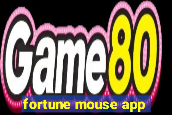 fortune mouse app