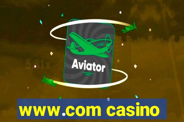 www.com casino