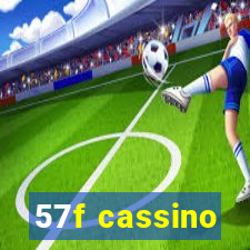 57f cassino