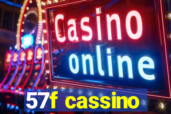 57f cassino