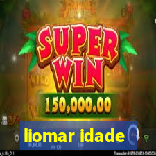 liomar idade