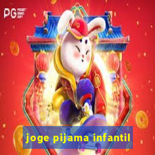 joge pijama infantil