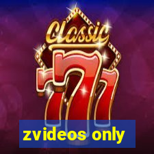 zvideos only